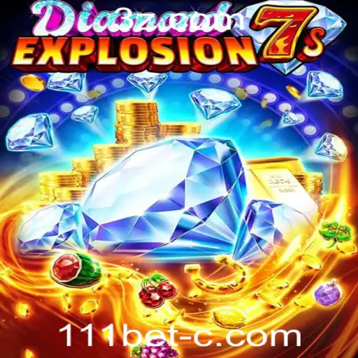 Explorando o Jogo 'DiamondExplosion7s' na 111bet Plataforma
