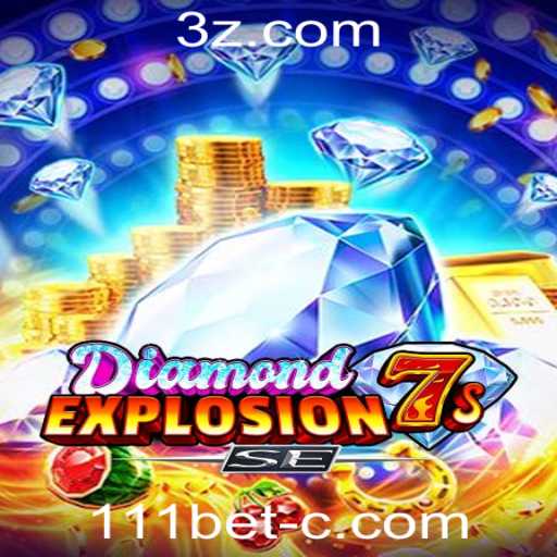 Explorando o DiamondExplosion7sSE na Plataforma 111bet