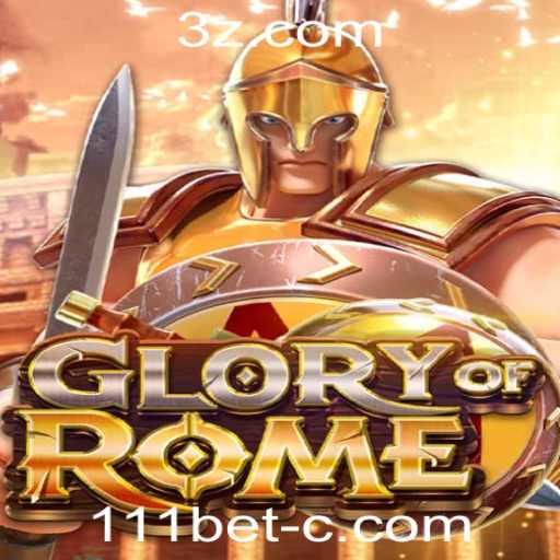 GloryofRome: Uma Introdução ao Jogo e Suas Regras na 111bet Plataforma