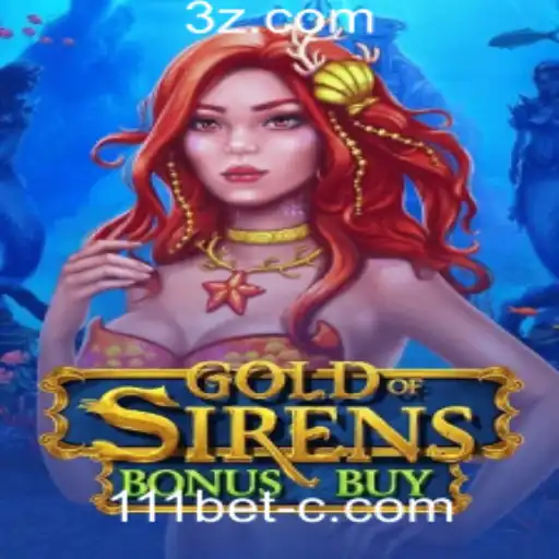 Explorando o Fascinante Mundo de GoldofSirensBonusBuy na Plataforma 111bet