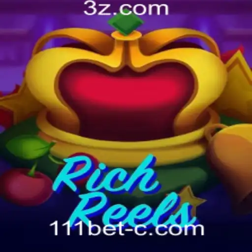 RichReels: Descubra a Emoção do Jogo na 111bet Plataforma