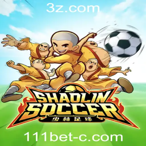 Tudo Sobre Shaolin Soccer: Um Jogo Inovador na 111bet Plataforma